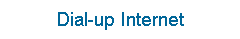 Dial-up Internet